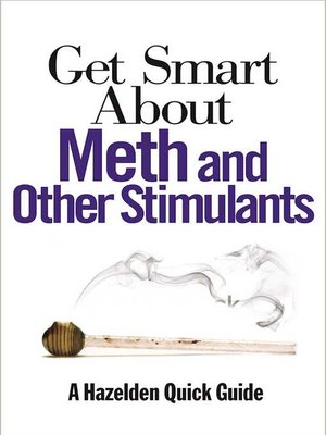 cover image of Get Smart About Meth and Other Stimulants